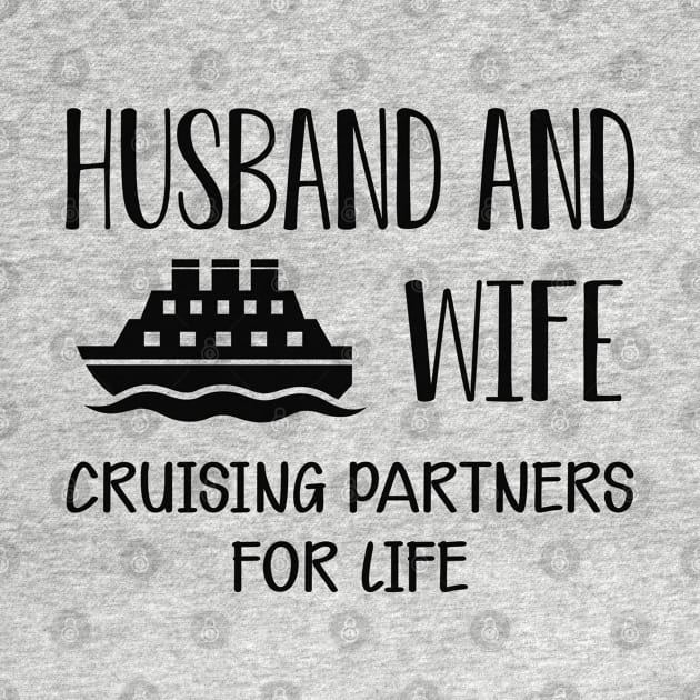 Wedding Anniversary - Husband and wife cruising partners for life by KC Happy Shop